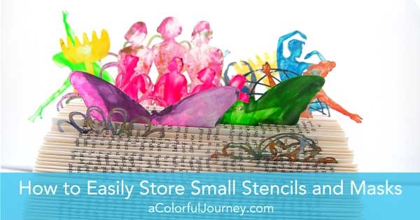 How to Easily Store Small Stencils and Masks - Carolyn Dube